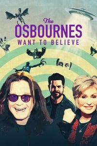 The Osbournes Want to Believe Season 1 poster