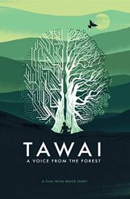 Tawai: A Voice from the Forest poster