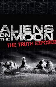 Aliens on the Moon: The Truth Exposed poster