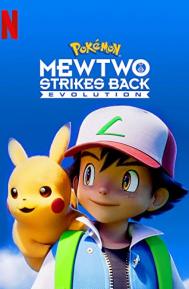 Pokémon: Mewtwo Strikes Back - Evolution poster