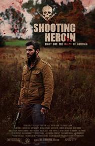 Shooting Heroin poster