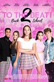 To The Beat! Back 2 School poster