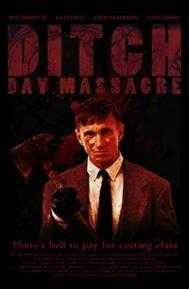 Ditch Day Massacre poster