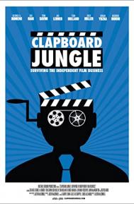 Clapboard Jungle: Surviving the Independent Film Business poster