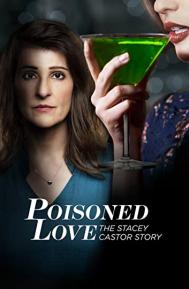 Poisoned Love: The Stacey Castor Story poster