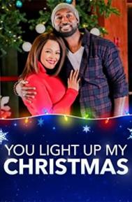 You Light Up My Christmas poster