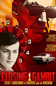 Closing Gambit: 1978 Korchnoi versus Karpov and the Kremlin poster