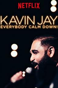 Kavin Jay: Everybody Calm Down! poster