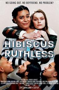 Hibiscus & Ruthless poster