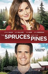 The Spruces and the Pines poster