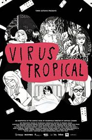 Virus Tropical poster