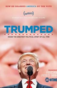 Trumped: Inside the Greatest Political Upset of All Time poster