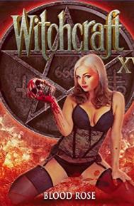 Witchcraft 15: Blood Rose poster