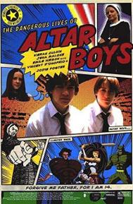 The Dangerous Lives of Altar Boys poster