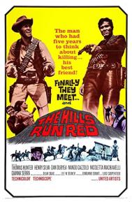 The Hills Run Red poster
