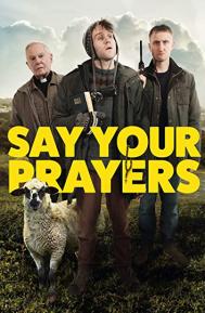 Say Your Prayers poster