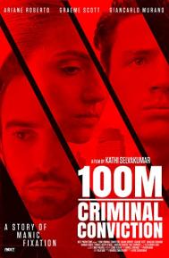 100M Criminal Conviction poster