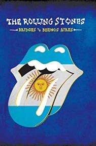 The Rolling Stones: Bridges to Buenos Aires poster