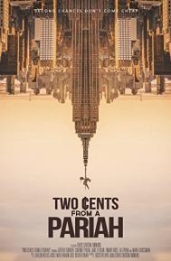 Two Cents from a Pariah poster