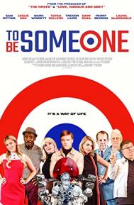 To Be Someone poster