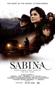 Sabina - Tortured for Christ, the Nazi Years poster