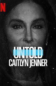Untold: Caitlyn Jenner poster