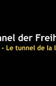 Tunnel der Freiheit poster