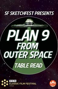 SF Sketchfest Presents PLAN 9 FROM OUTER SPACE Table Read poster