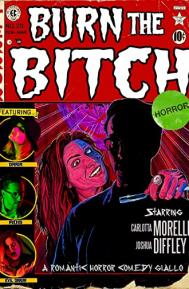 Burn the Bitch poster