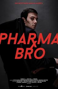 Pharma Bro poster
