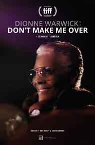 Dionne Warwick: Don't Make Me Over poster