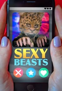 Sexy Beasts Season 1 poster