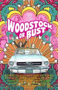Woodstock or Bust poster