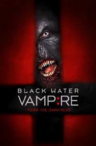 The Black Water Vampire poster