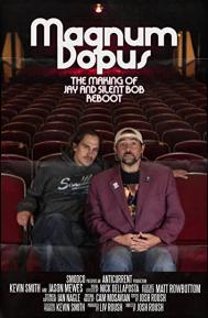 Magnum Dopus: The Making of Jay and Silent Bob Reboot poster