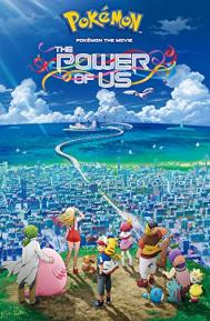 Pokémon the Movie: The Power of Us poster
