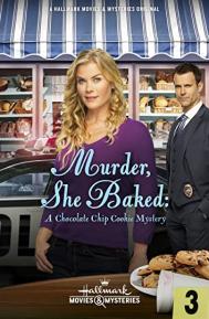 Murder, She Baked: A Chocolate Chip Cookie Mystery poster