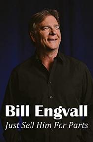 Bill Engvall: Just Sell Him for Parts poster