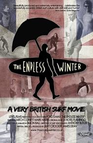 The Endless Winter: A Very British Surf Movie poster