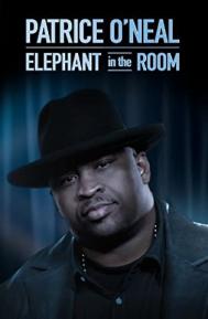 Patrice O'Neal: Elephant in the Room poster