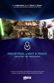 Industrial Light & Magic: Creating the Impossible poster