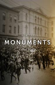 How the Monuments Came Down poster