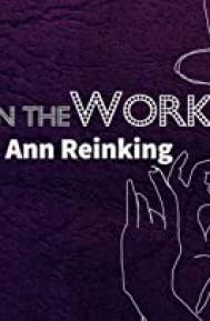 The Joy is in the Work: Remembering Ann Reinking poster