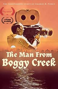 The Man from Boggy Creek: The Independent Spirit of Charles B. Pierce poster